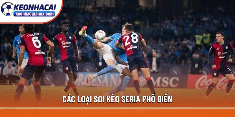 Điểm danh các loại soi kèo Serie A phổ biến hiện nay